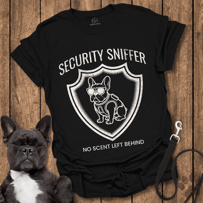 Frenchie T-Shirt, Security Sniffer, No Scent Left Behind - Dog Shirt