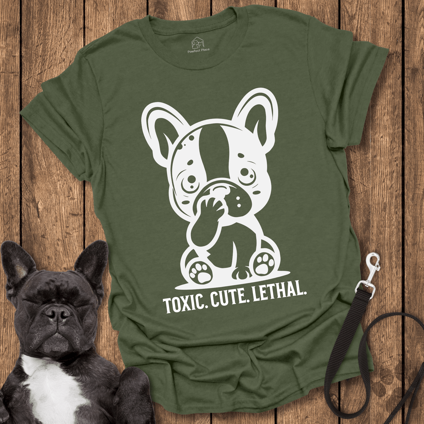 Frenchie T-Shirt, Toxic. Cute. Lethal - Dog Shirt