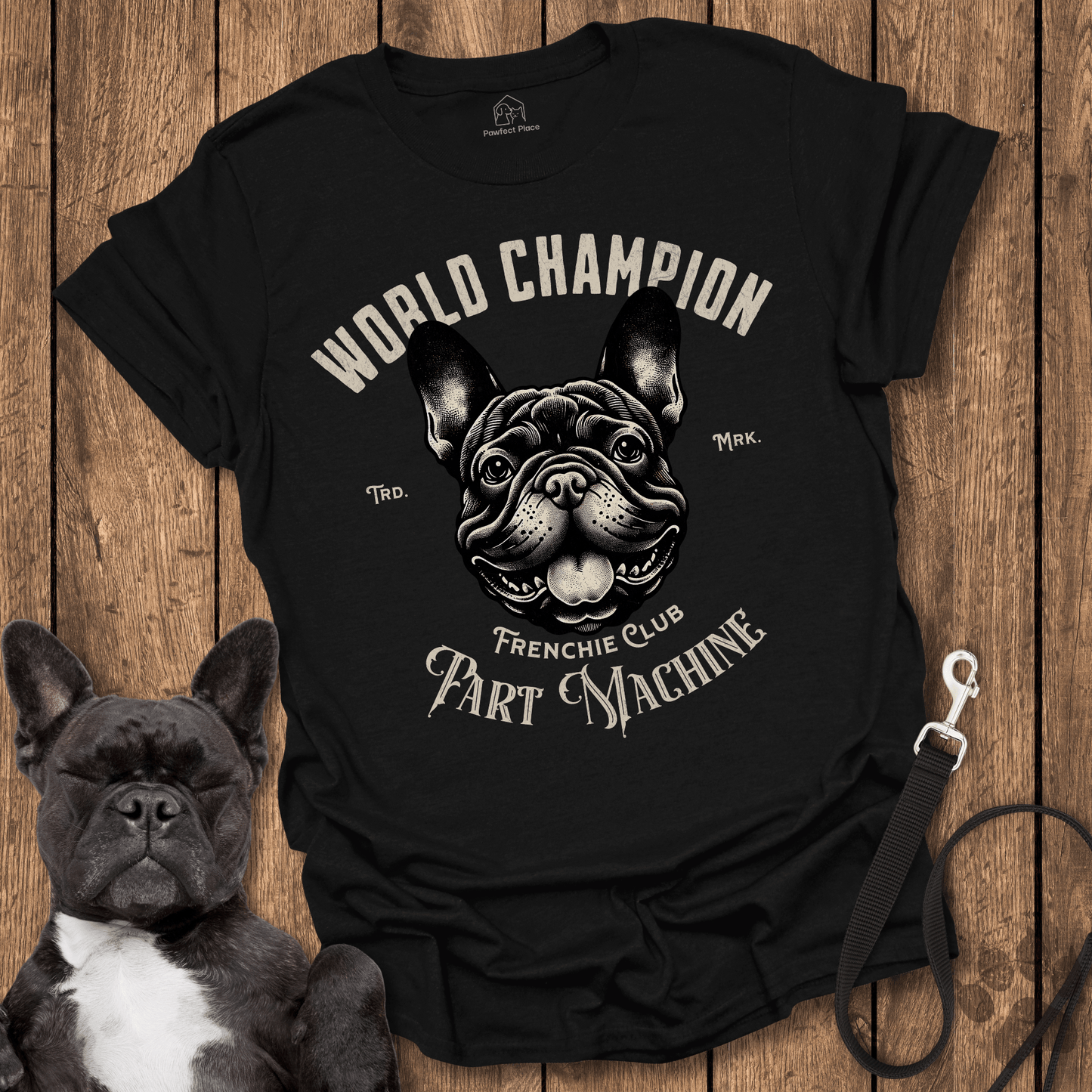 Frenchie T-Shirt, World Champion Fart Machine - Dog Shirt