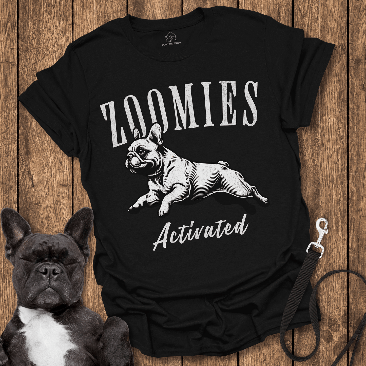 Zoomies Activated - Frenchie Tee - PawfectPlace