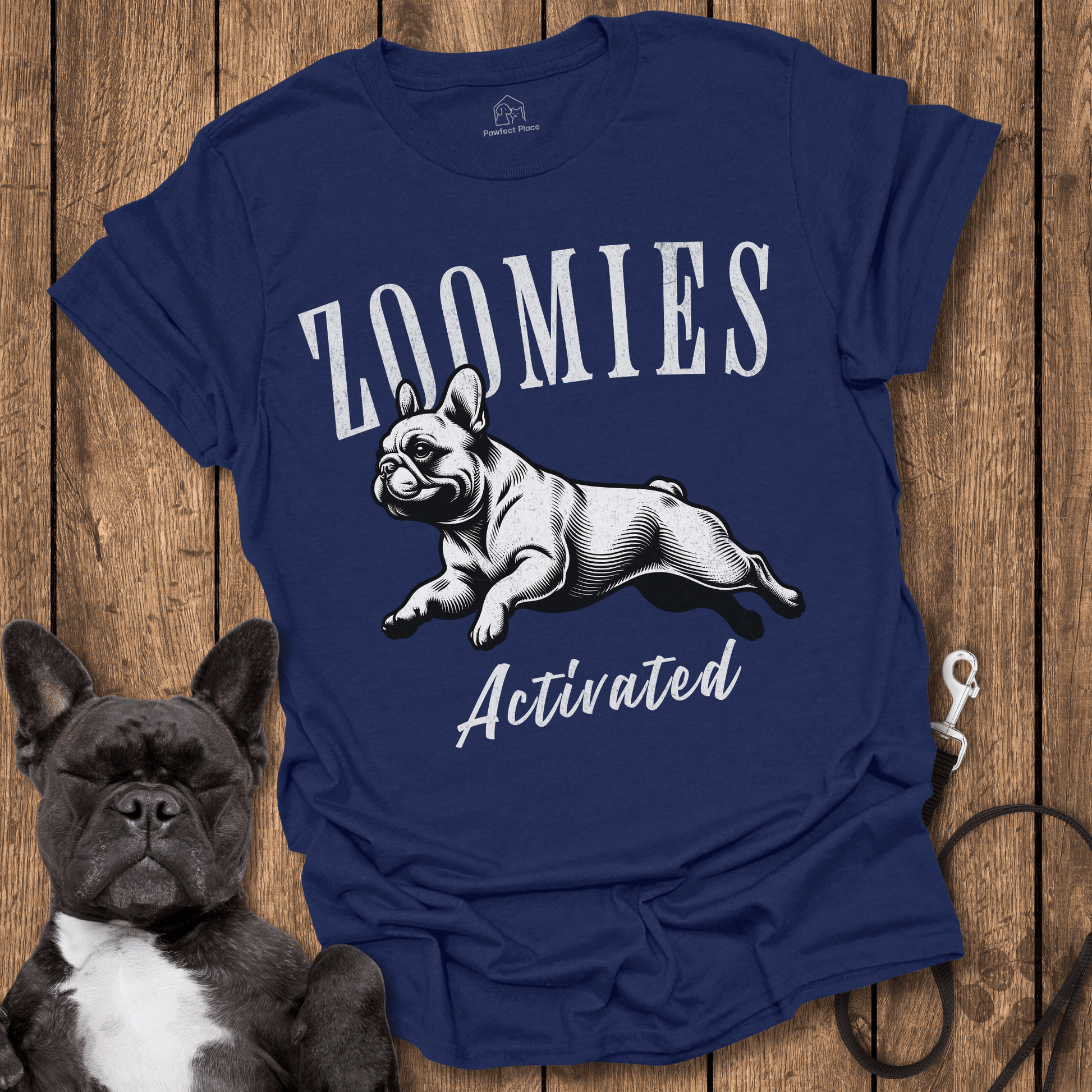 Zoomies Activated - Frenchie Tee - PawfectPlace