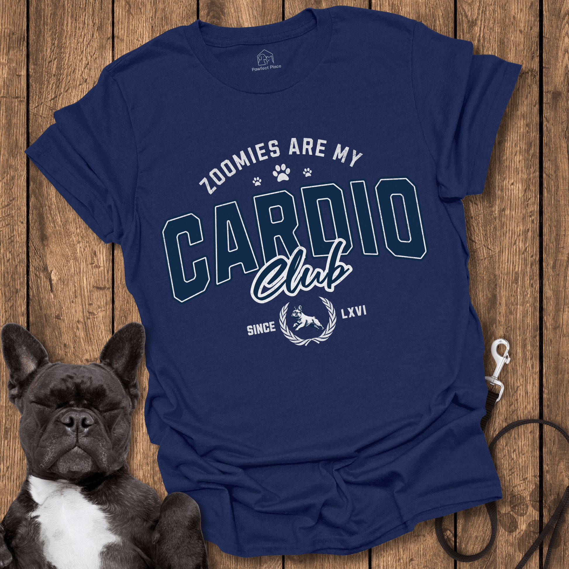 Zoomies Are My Cardio, Club - Frenchie Tee - PawfectPlace