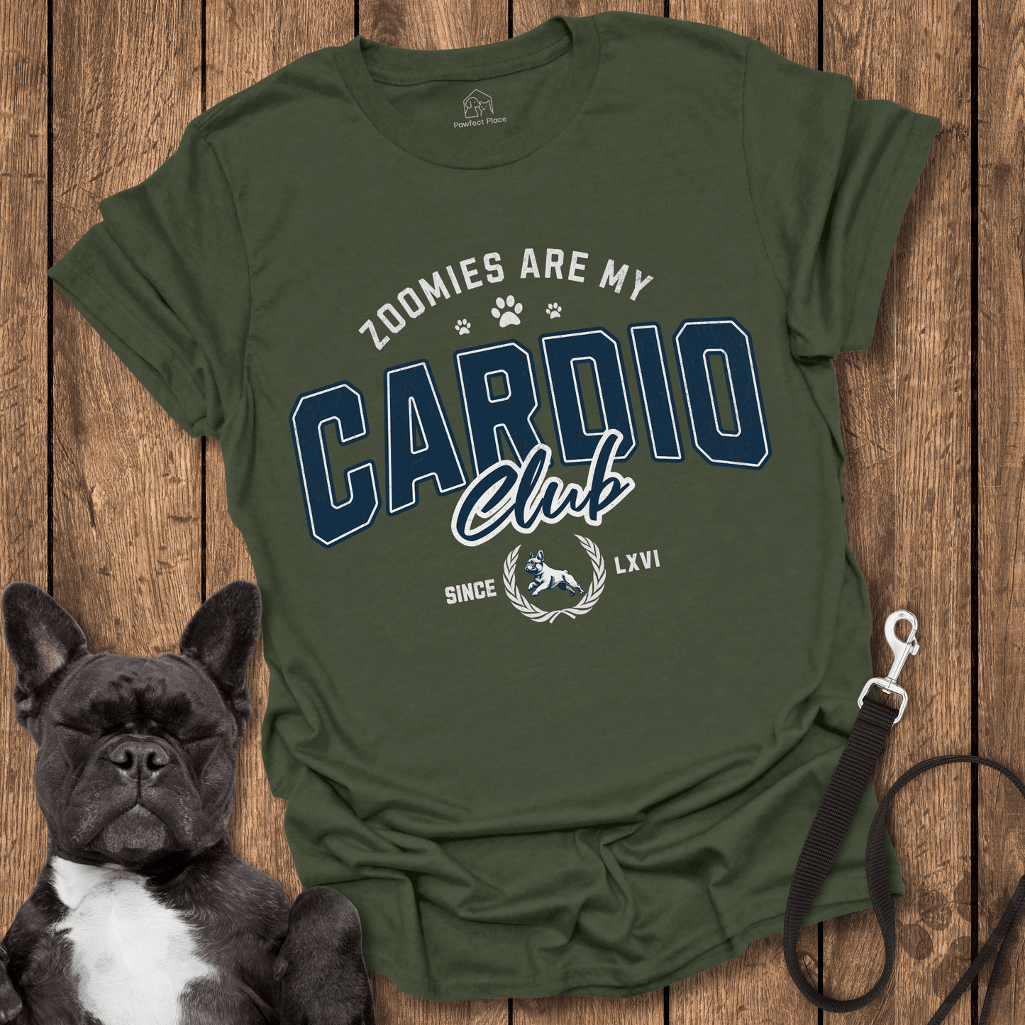 Zoomies Are My Cardio, Club - Frenchie Tee - PawfectPlace