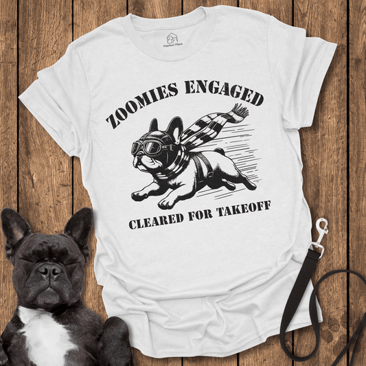 Zoomies Engaged, Cleared For Takeoff - Frenchie Tee - PawfectPlace