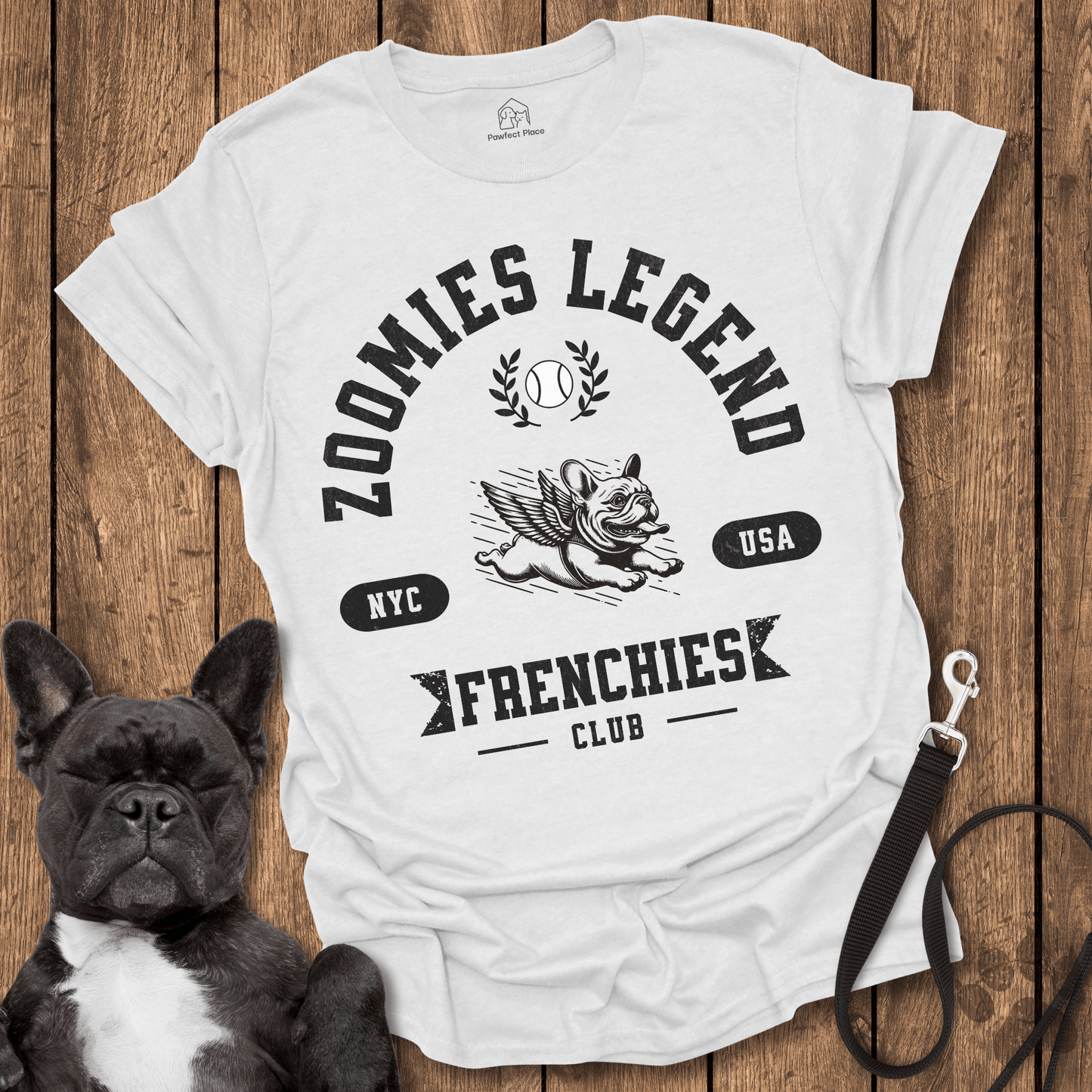 Zoomies Legend, Frenchies Club - Frenchie Tee - PawfectPlace