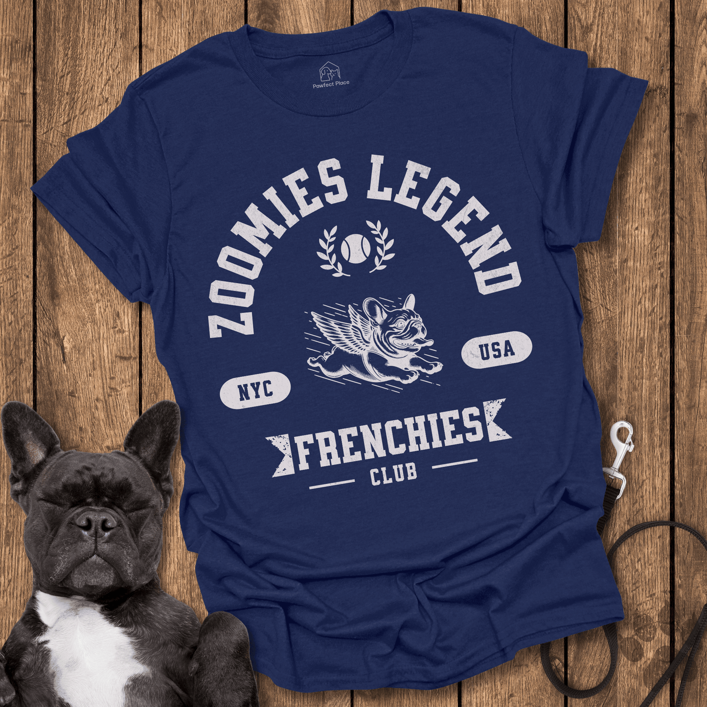 Zoomies Legend, Frenchies Club - Frenchie Tee - PawfectPlace